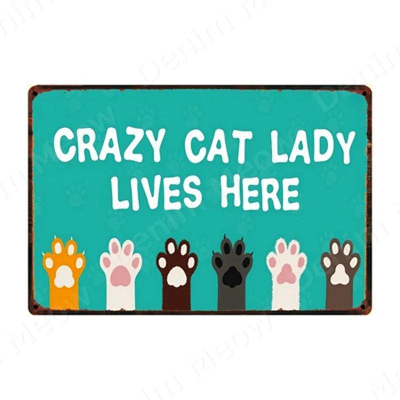 Crazy Cat Lady Tin Sign - North East Pet Shop Dog Shack UK