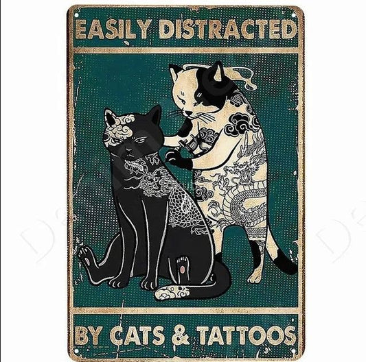 Distracted by Cats & Tats Tin Sign - North East Pet Shop North East Pet Shop