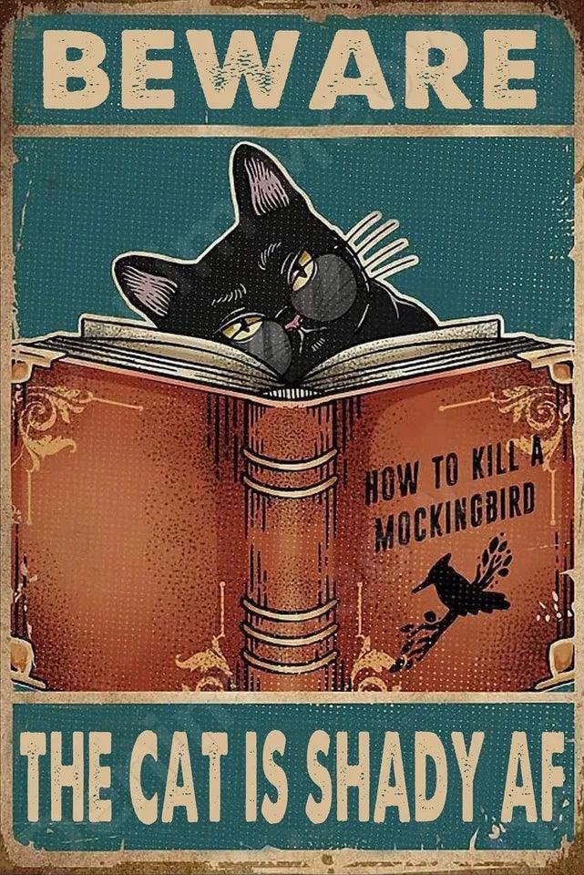 Shady AF Cat Tin Sign - North East Pet Shop Dog Shack UK